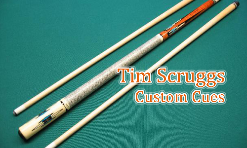 Tim Scruggs Custom Cues